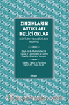 Zındıkların Attıkları Delici Oklar (Sûfîlere ve Ahbarîlere Reddiye)