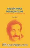 Kuş İçin Hamle İnsan İçin Kelime & Cahit Zarifoğlu'nun Masalları Üzerine Poetik Bir Okuma