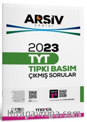 2023 TYT Arşiv Serisi Tıpkı Basım Çıkmış Sorular Tamamı Video Çözümlü