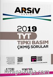 2019 TYT Arşiv Serisi Tıpkı Basım Çıkmış Sorular Tamamı Video Çözümlü