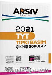 2021 TYT Arşiv Serisi Tıpkı Basım Çıkmış Sorular Tamamı Video Çözümlü