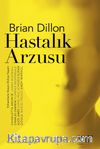 Hastalık Arzusu 