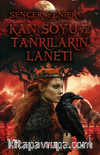 Kan Soyu ve Tanrıların Laneti