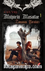 Mühürlü Masallar 1 / Zamanın Yaraları