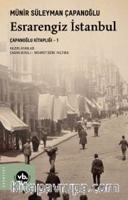 Esrarengiz İstanbul / Çapanoğlu Kitaplığı 1 