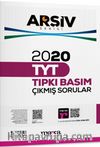 2020 TYT Arşiv Serisi Tıpkı Basım Çıkmış Sorular Tamamı Video Çözümlü