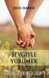Sevgiyle Yürümek