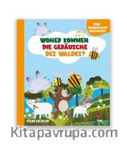 Whoher Kommen Dıe Geräusche  Des Waldes?