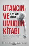 Utancın ve Umudun Kitabı