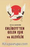 Ehlibeyt’ten Gelen Işık ve Alevilik