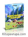 Mavi Yeleli Kurt’un Ardından 2 / Demir Dağının Yolcuları