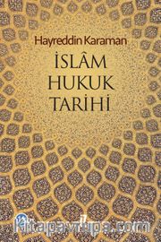 İslam Hukuk Tarihi