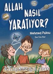 Allah Nasıl Yaratıyor ?     