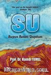Suyun Sesini Duydum
