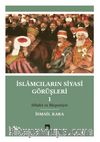 İslamcıların Siyasi Görüşleri I Hilafet ve Meşrutiyet