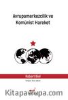 Avrupamerkezcilik ve Komünist Hareket