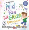 İyi ki Ben Bir Erkek Çocuğuyum
