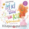 İyi ki Ben Bir Kız Çocuğuyum