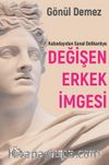 Değişen Erkek İmgesi