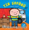 Tır Şoförü Ne Yapar?