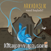 Nasıl Başladı? / Arkadaşlık