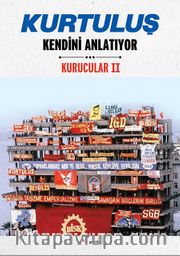 Kurtuluş Kendini Anlatıyor / Kurucular 2