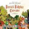 Renkli Kalpler Ormanı