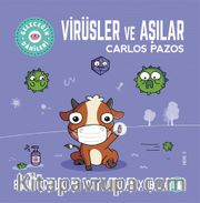 Virüsler ve Aşılar / Geleceğin Dahileri