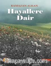 Hayallere Dair
