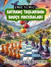 Satranç Taşlarının Bahçe Maceraları