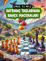 Satranç Taşlarının Bahçe Maceraları