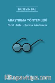 Araştırma Yöntemleri <br /> Nicel - Nitel - Karma Yöntemler