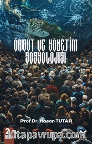 Örgüt ve Yönetim Sosyolojisi