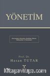 Yönetim & Kavramlar, Sistemler, Modeller, İlkeler, Yaklaşımlar ve Kuramlar