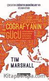 Coğrafyanın Gücü: Dünyamızın Geleceğini Gösteren On Harita