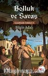Bolluk ve Savaş / Çatalhöyük Öyküleri 3