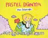 Pastel Dünya
