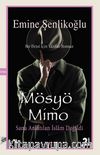 Mösyö Mimo Sana anlatılan İslam değildi 