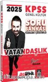 2025 KPSS Genel Kültür Vatandaşlık Tamamı Çözümlü Soru Bankası