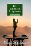 Bir Gençlik Arıyorum
