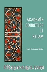 Akademik Sohbetler 2 Kelam