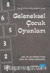 İlköğretim ve Ortaöğretimde Geleneksel Çocuk Oyunları