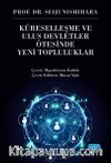 Küreselleşme ve Ulus Devletler Ötesinde Yeni Topluluklar