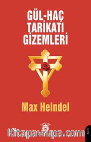 Gül - Haç Tarikatı Gizemleri