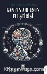 Kant’ın Arı Usun Eleştirisi 