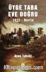 Üyge Taba Eve Doğru 1922 Berlin