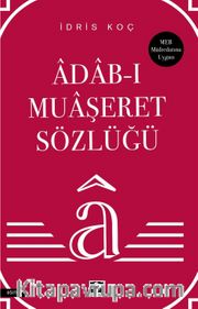 Adab-ı Muaşeret Sözlüğü