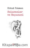 Solucanlar ve Rapunzel