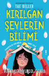 Kırılgan Şeylerin Bilimi