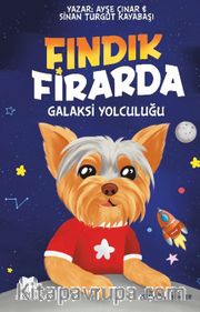Fındık Firarda <br /> Galaksi Yolculuğu